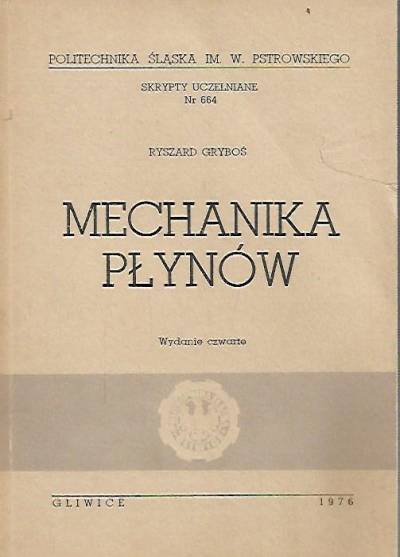 Ryszard Gryboś - Mechanika płynów