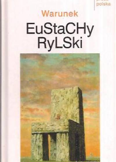 Eustachy Rylski - Warunek