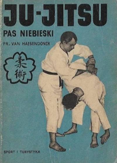 Fr. van Haesendonck - Ju-jitsu. Pas Niebieski