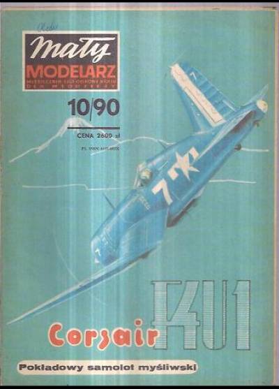 Mały Modelarz nr 10/90 - Pokładowy samolot myśliwski Chance Vought F4U-ID Corsair