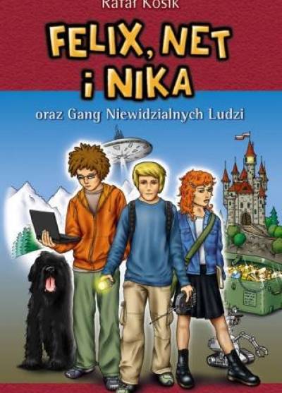 RAfał Kosik - Felix, Net i Nika oraz Gang Niewidzialnych Ludzi
