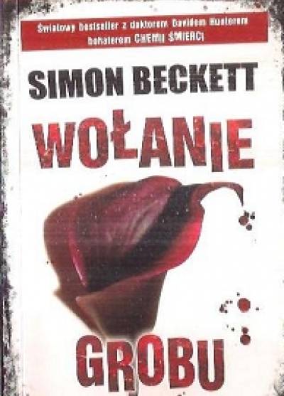 Simon Beckett - Wołanie grobu