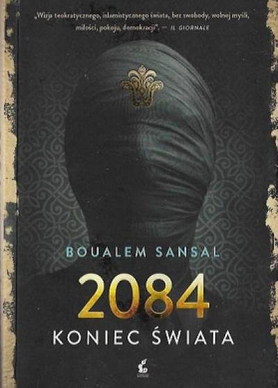Boualem Sansal - 2084. Koniec świata