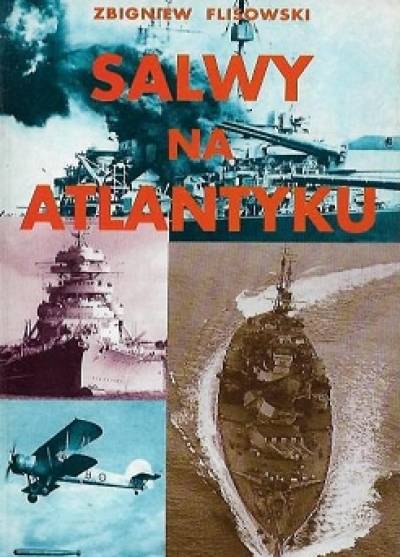 Zbigniew Flisowski - Salwy na Atlantyku