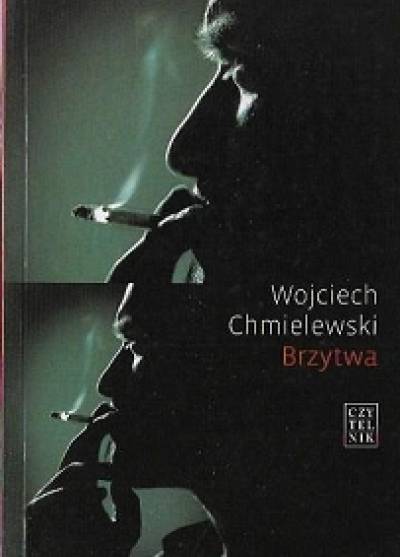 Wojciech Chmielewski - Brzytwa
