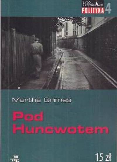 Martha Grimes - Pod Huncwotem