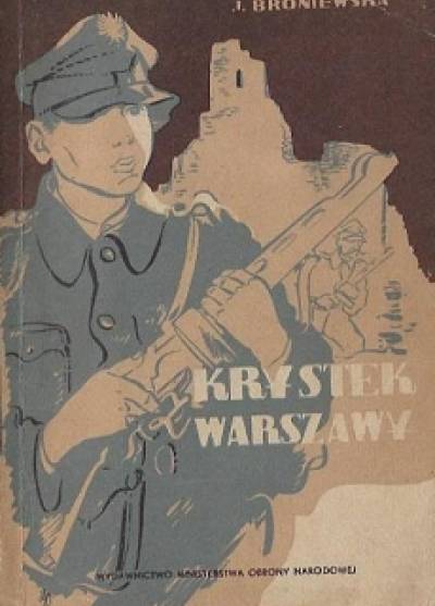 JAnina Broniewska - Krystek z Warszawy (wyd. 1953)