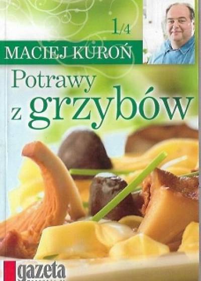Maciej Kuroń - Potrawy z grzybów