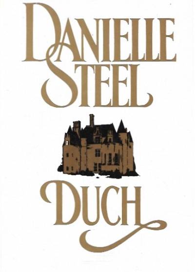 Danielle Steel - Duch