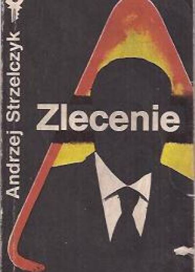 Andrzej Strzelczyk - Zlecenie