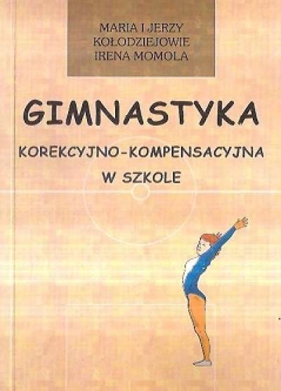 Kolodziejowie, Momola - Gimnastyka korekcyjno-kompensacyjna w szkole