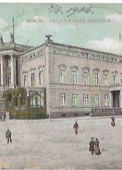 Berlin, Palais Kaiser Wilhelm I (1906)